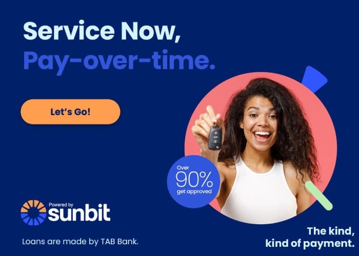 Coupon for Service Now, Pay Later Pay for your service over time. Simple and easy with Sunbit.
